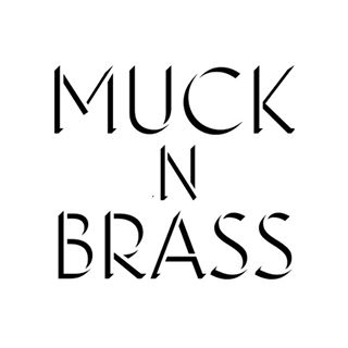 Muck N Brass