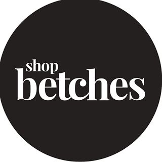 Shop Betches