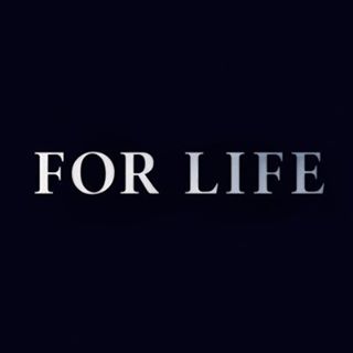 For Life