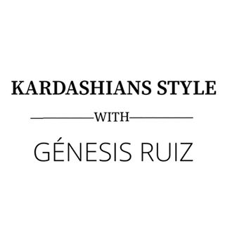 KARDASHIANS STYLE