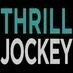 Thrill Jockey