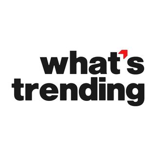 What’s Trending