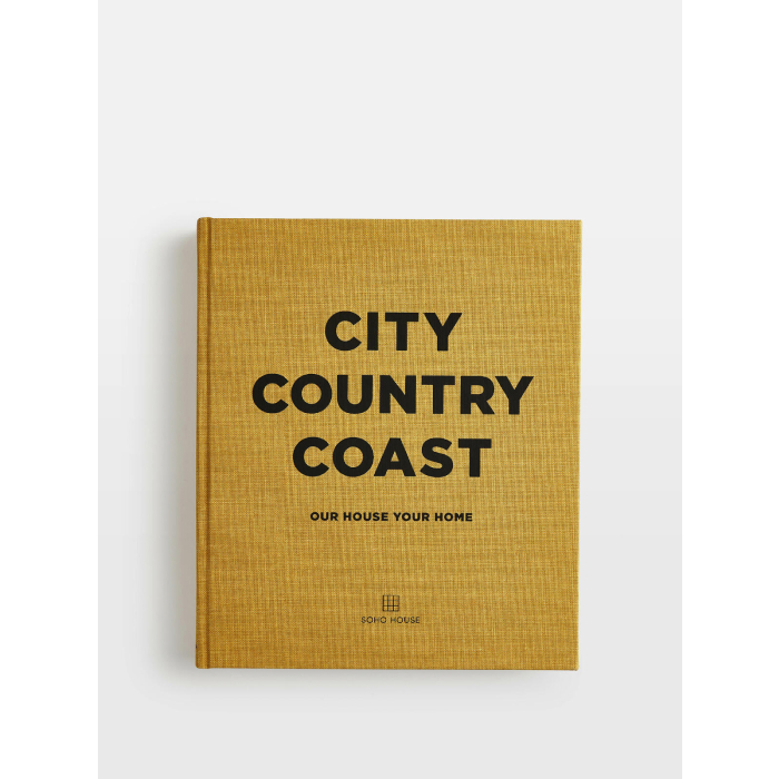 Soho Home – City, Country, Coast Book