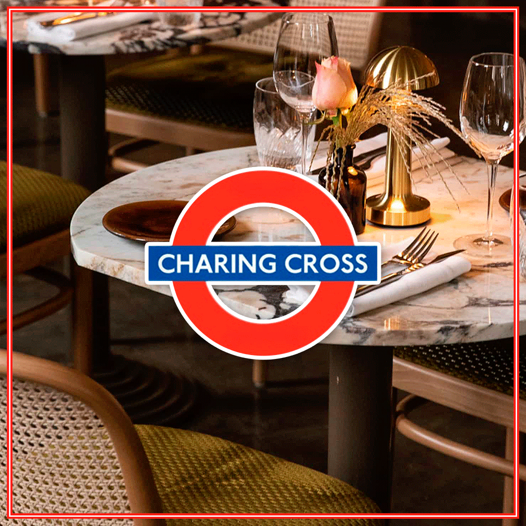 Eat The Tube: The Best Restaurants Near Charing Cross Station