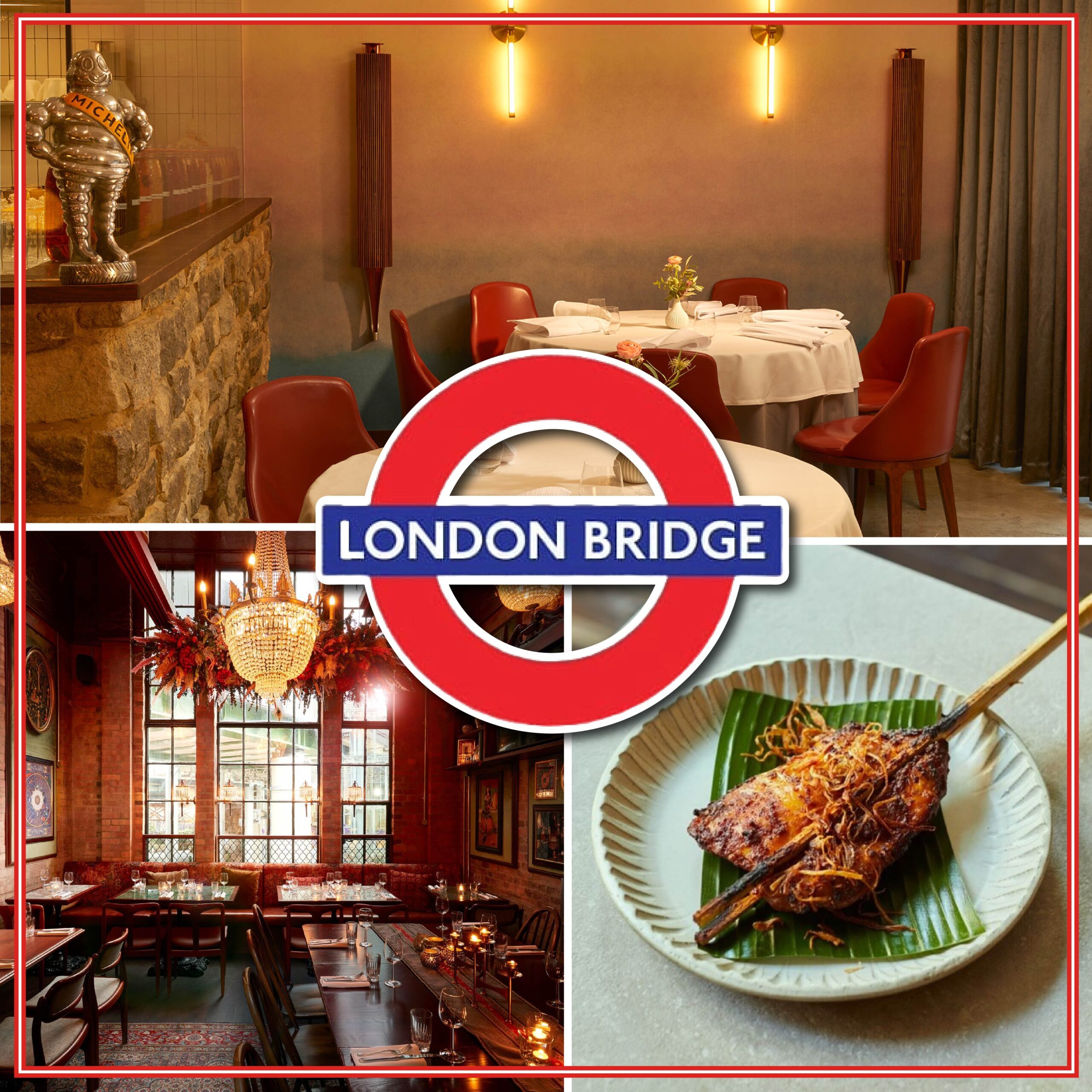 Eat The Tube: The Best Restaurants Near London Bridge